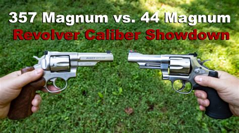 357 Magnum Vs 44 Magnum The Lodge At Ammotogo Com