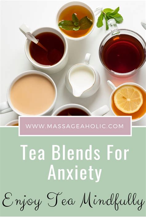 5 Of The Best Teas For Anxiety And How To Enjoy Tea Mindfully