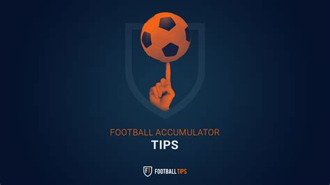 Accumulator Tips Daily Tips From Bet Experts