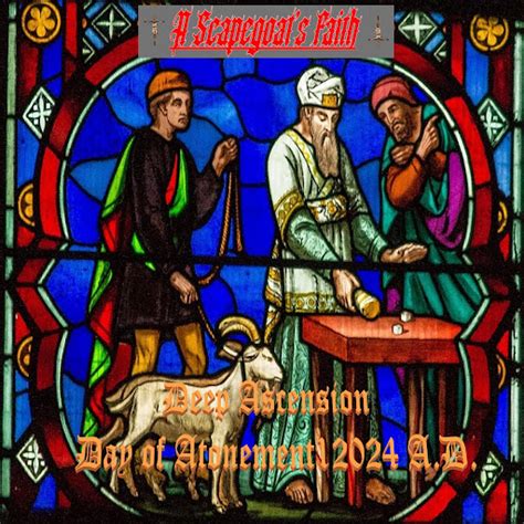 Deep Ascension Day Of Atonement 2024 A D Youtube Music