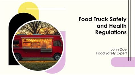 Food Truck Safety And Health Regulations Ppt Structure At
