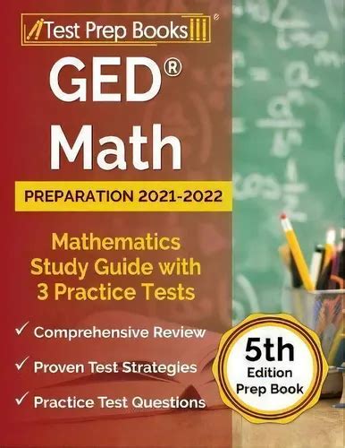 Ged Math Preparation 2021 2022 Mathematics Study Guide With 3 Practice Tests
