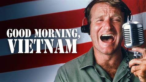 Good Morning Vietnam Streaming