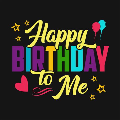Happy Birthday To Me Images