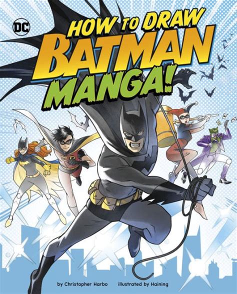 How To Draw Batman Manga By Christopher Harbo Haining Hardcover Barnes Noble