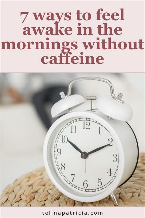 How To Feel Awake In The Mornings Without Caffeine How To Feel