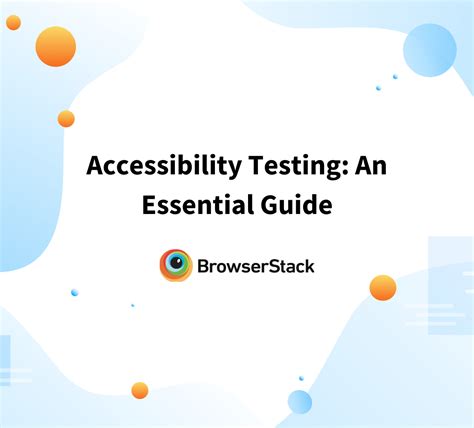 Mobile Accessibility Testing Guidelines Tools And Best Practices Browserstack