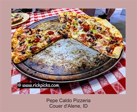 Pepe Caldo Pizza Coeur D Amp 39 Alene Idaho Made Fresh From Scratch
