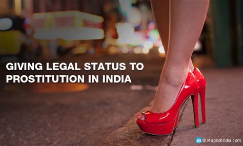 Prostitution Legal Or Illegal In India Laws Amp Regulation India