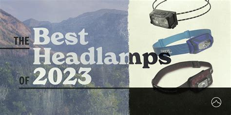 The Best Headlamps Of 2023