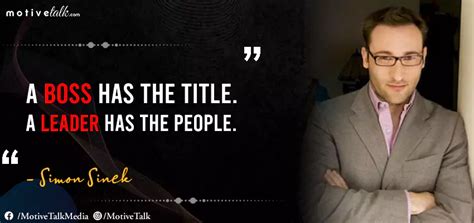 Top 34 Leadership Simon Sinek Quotes To Fuel Your Success